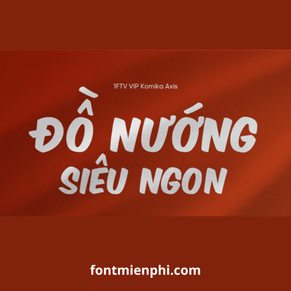 Font Việt hóa 1FTV VIP Komika Axis