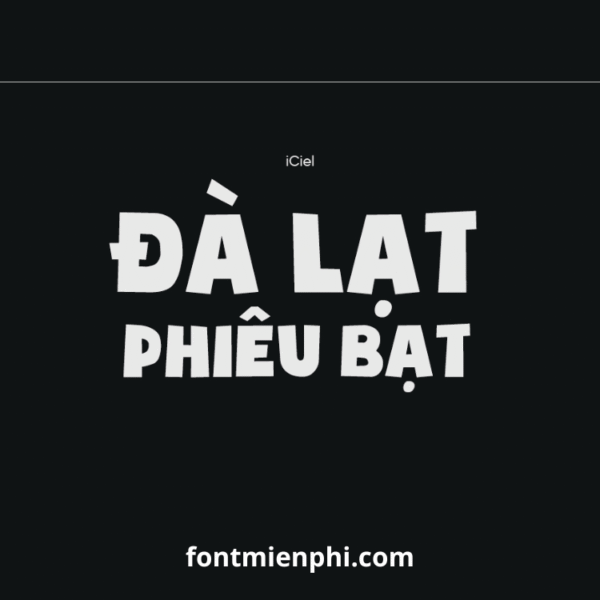 Việt hóa font iCiel Soup of Justice